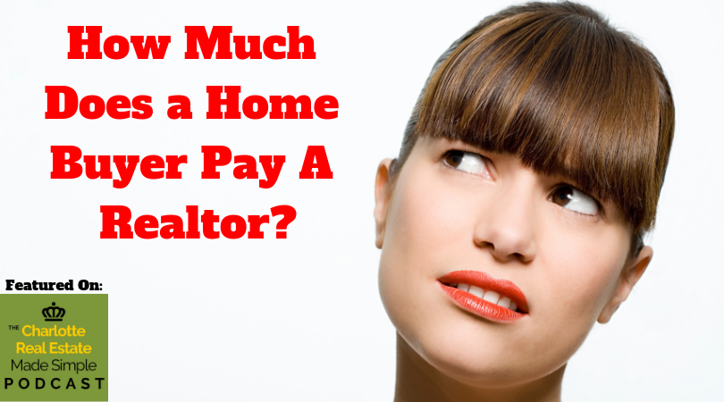 You are currently viewing How Much Does a Home Buyer Pay A Realtor?